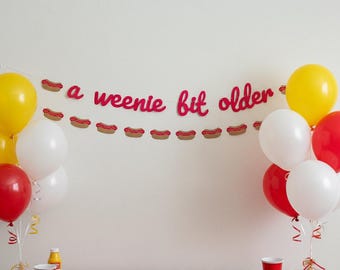 A Weenie Bit Older, Hot Dog Birthday Party, Hot Dog Party Decorations, A Weenie Bit Older Birthday Theme Ideas