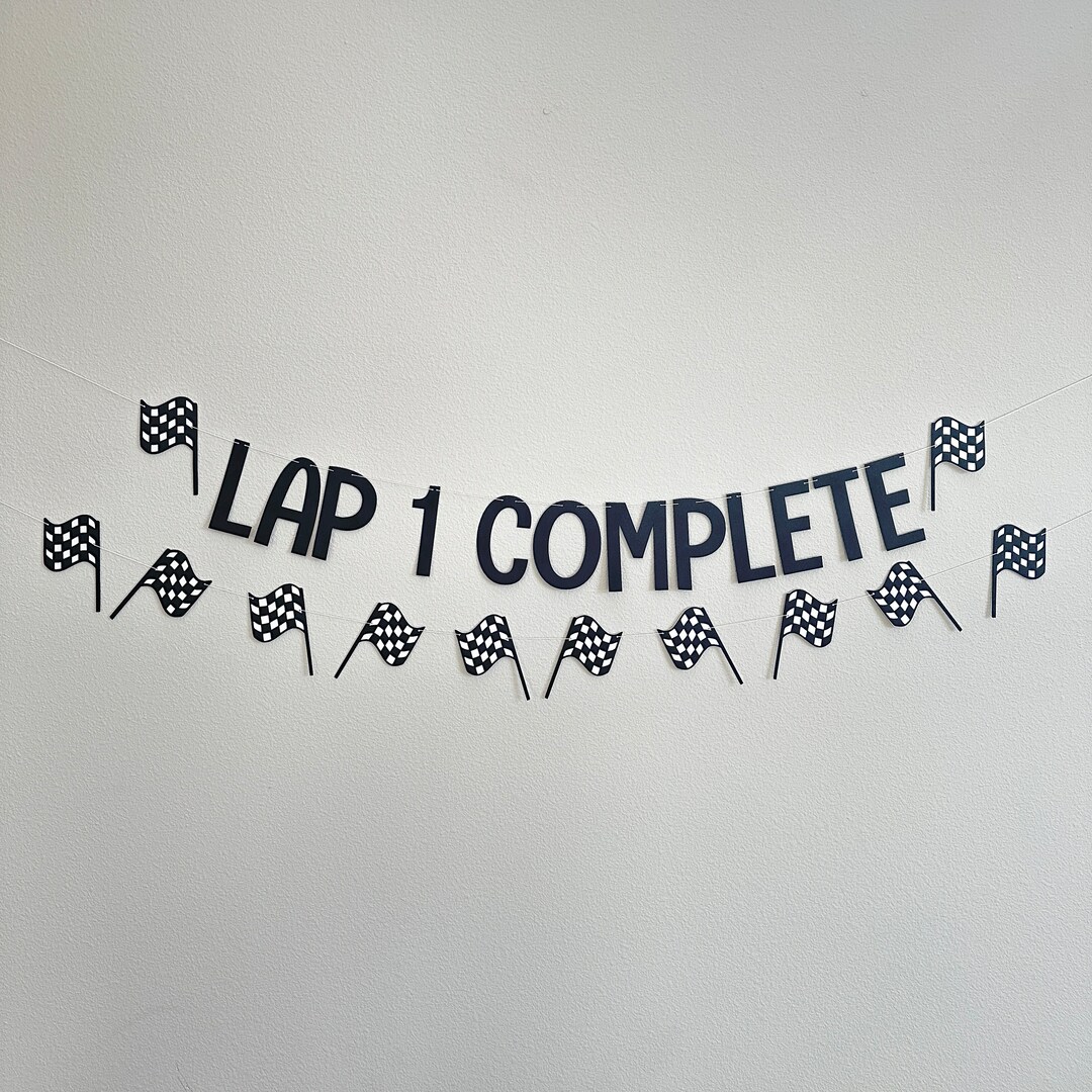 Lap 1 Complete, Racing 1st Birthday, First Birthday Party, Racing ...
