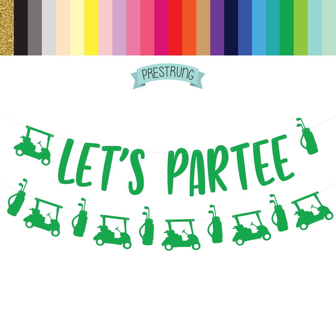 Let's Partee Let's Par Tee Banner Golf Decorations Etsy