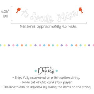 May include: A white banner with the text "A Spritz Older" in cursive script. The banner is decorated with two orange cocktail glasses with a red drink and a lime wedge. The banner is 6.25 inches tall and 4.5 feet wide. The banner is made of 65lb card stock paper and is strung on a thin cotton string.