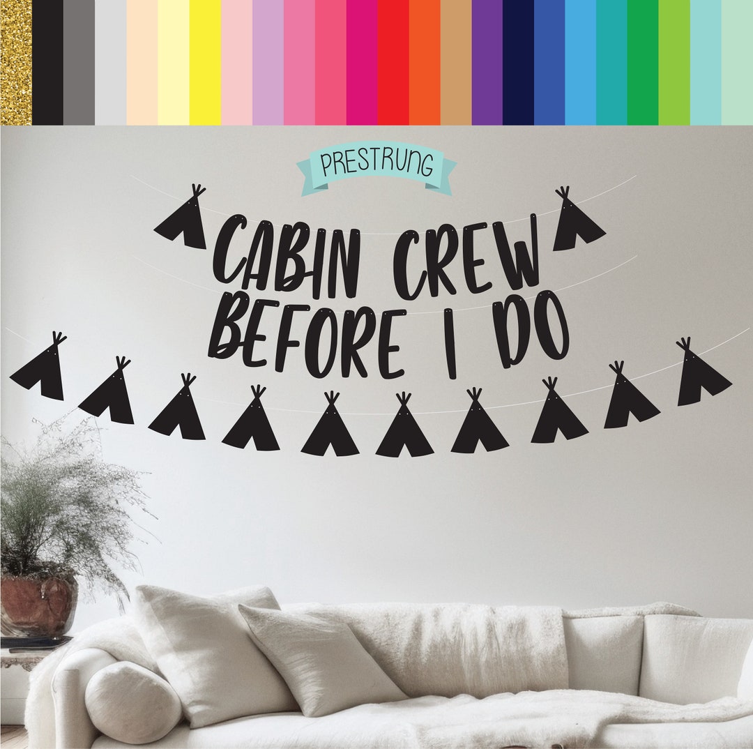 Cabin Crew Before I Do, Camp Bachelorette, Cabin Bachelorette, Bachelorette Decorations, Gold