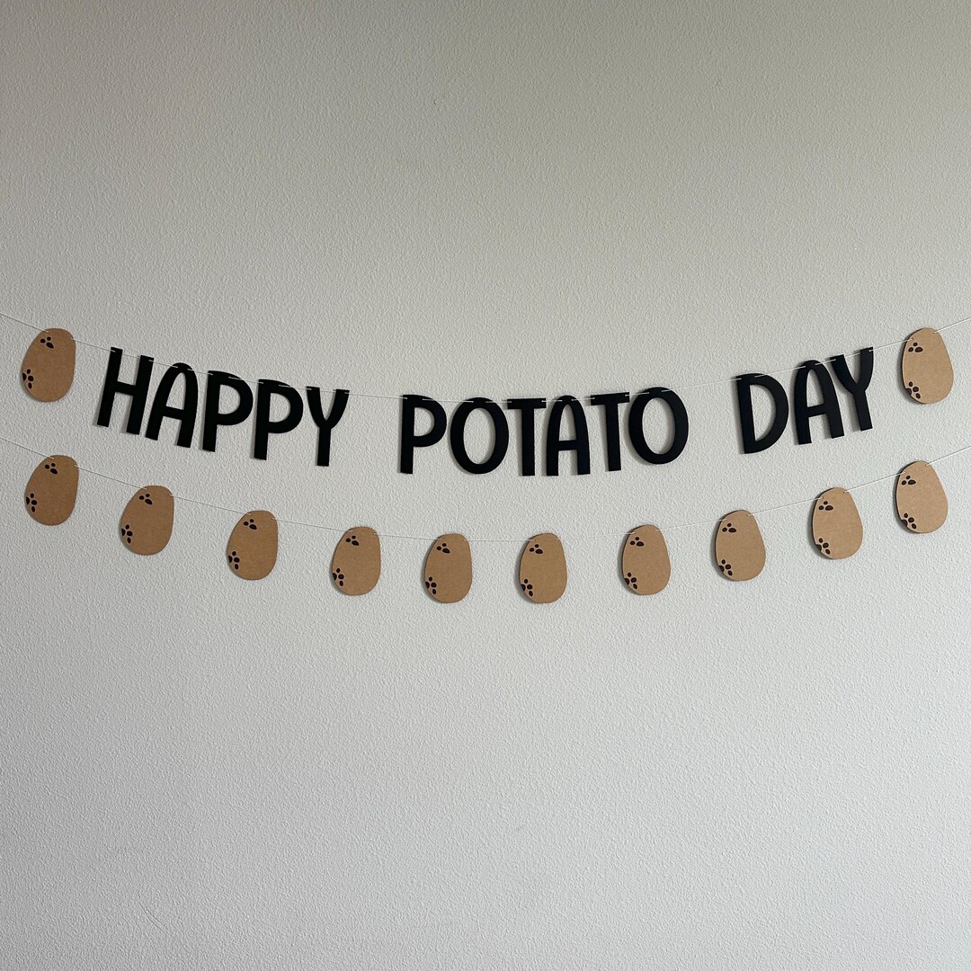 Happy Potato Day, Potato Day Decorations, Happy Potato Day Banner ...