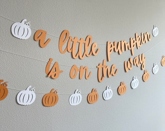 A Little Pumpkin Is On The Way, Pumpkin Themed Baby Shower, Halloween Baby Announcement, Pumpkin Baby Shower Decorations