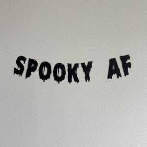 Spooky AF, Spooky AF Banner,  Spooky Banner, Trendy Halloween Banner, Trendy Halloween Decorations, Halloween Party, Halloween Decor