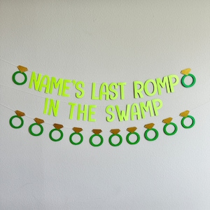 Name's Last Romp In The Swamp, Bachelorette Decorations, Bachelorette Theme Ideas, Last Romp In The Swamp