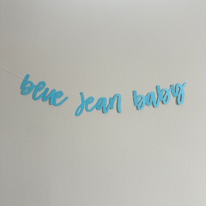 Blue Jean Baby, Blue Jean Baby Shower Theme, Denim Baby Shower Decorations, Baby Shower Ideas, Blue Jean Baby Banner Decorations