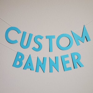 Custom Banner, Custom Blue Banner, Customizable Banner, Custom Fun Font Banner, Custom Sign, Custom Birthday Banner