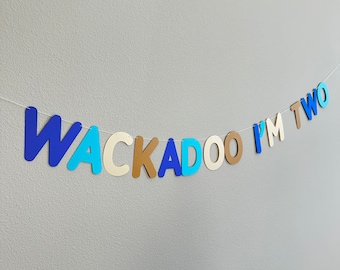 Wackadoo I'm Two, Wackadoo I'm Two Banner, Wackadoo Decorations, Wackadoo I'm Two Decorations, Two Wackadoo