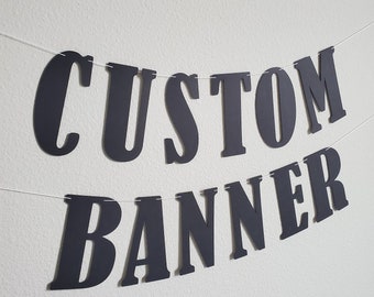 Custom Banner, Custom Black Banner, Customizable Banner, Custom Fun Font Banner, Custom Sign, Custom Birthday Banner