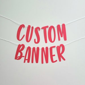 Custom Banner, Custom Red Banner, Customizable Banner, Custom Fun Font Banner, Banner with Fun Font, Custom Sign, Custom Birthday Banner