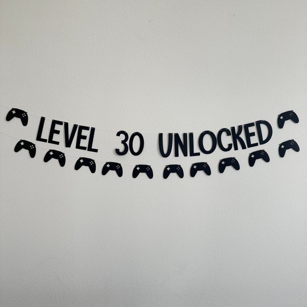 Level 30 Unlocked, Gamer Birthday, Gaming Birthday Banner, 30th Birthday, Video Game Party, Custom Gamer Banner, Controller Banner