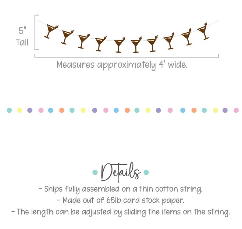 May include: Brown paper martini glass garland with a thin cotton string. The garland measures 5 inches tall and 4 feet wide. The garland is made of 65lb card stock paper.