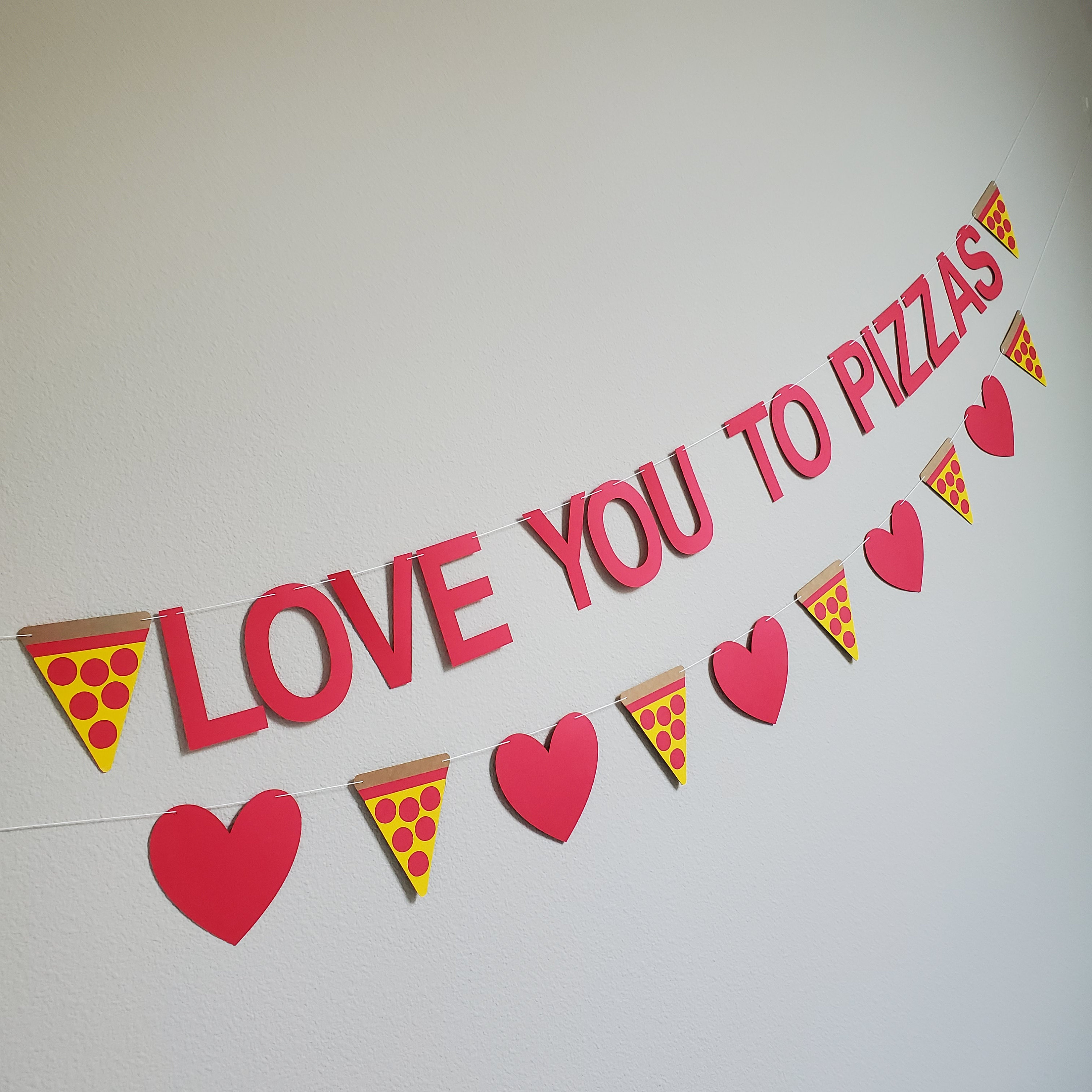 Love You To Pizzas Love You To Pizzas Banner Pizza Etsy