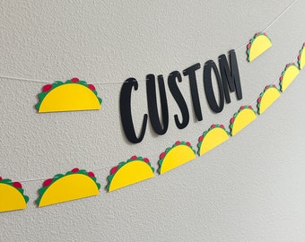 Custom Taco Banner, Taco Birthday, Taco Bouta Party, Taco Bout, Taco Banner, Taco Decorations, Tacos, Taco Tuesday, Fiesta Decorations