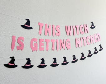 This Witch Is Getting Hitched, Witch Bachelorette Party, Witch Themed Engagement Party, Witch Themed Wedding, Custom Witch Banner