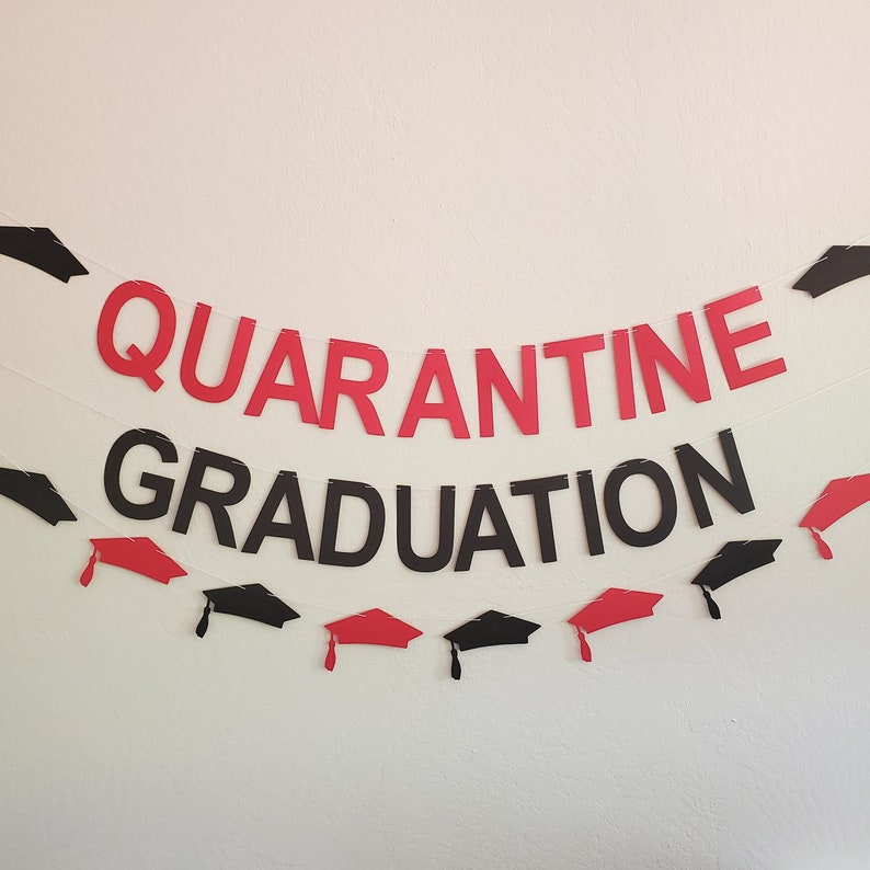 Graduation in Quarantine Quarantine Graduation Quarantine Graduation Party Green and Black Quarantine Graduation Banner