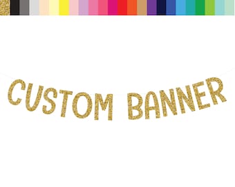 Custom Banner, Custom Gold Glitter Banner, Customizable Banner, Custom Fun Font Banner, Custom Gold Banner, Gold Glitter
