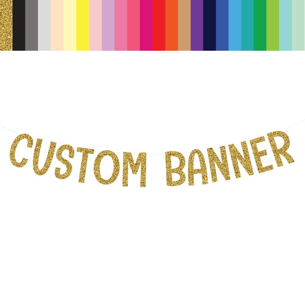 Custom Banner, Custom Gold Glitter Banner, Customizable Banner, Custom Fun Font Banner, Custom Gold Banner, Gold Glitter