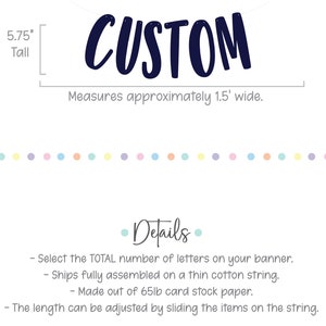 May include: A navy blue CUSTOM banner with white text. The banner is 5.75 inches tall and measures approximately 1.5 feet wide. The banner is made of 65lb card stock paper and ships fully assembled on a thin cotton string. The length can be adjusted by sliding the items on the string.