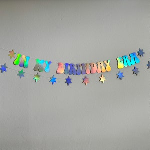 In My Birthday Era, In My Birthday Era Banner, Holographic Banner, Birthday Era Decorations