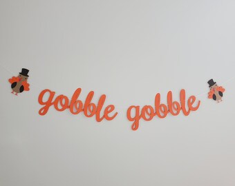 Gobble Gobble Thanksgiving Banner, Turkey Decor