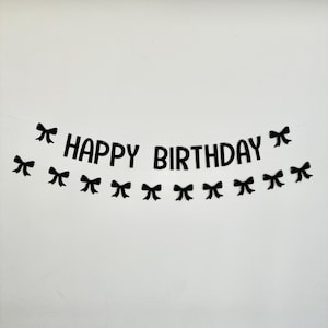 Happy Birthday Banner, Coquette Birthday Banner, Coquette Decorations, Coquette Theme, Coquette Banner, Black Bow Happy Birthday Banner