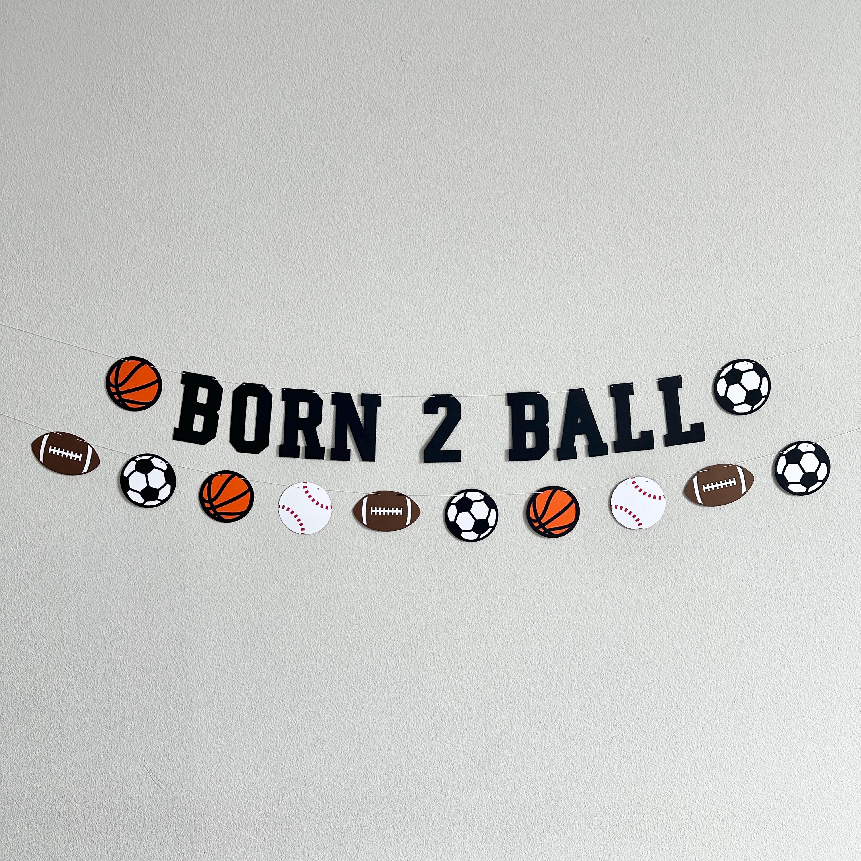 Born 2 Ball Birthday Banner Sports Theme Party Decoration Basketball ...