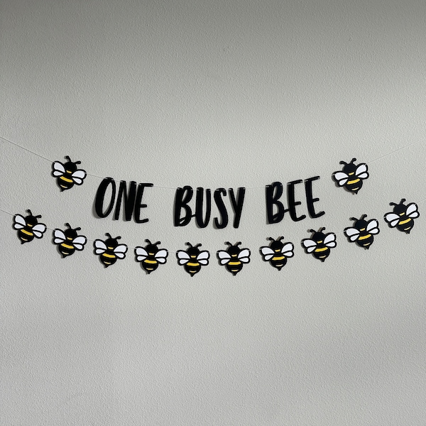One Busy Bee, One Busy Bee Banner, One Busy Bee Decorations, Bee Birthday, Bee 1st Birthday, Bee First Birthday, Bee Decorations