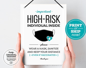 High-Risk Please Wear Mask, Sanitize, Distance, Even if Vaccinated Sign ~ Ready to ship or Print Instantly! Safety for Immune Compromised