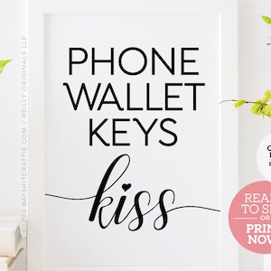 Phone Wallet Keys Kiss Cute Decor ~ Ready-to-ship or Print Now! Modern rustic farmhouse Entry Foyer Wall Art ~ for Couple, Family, Love