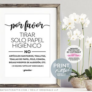 Flush Only Toilet Paper Printable Sign, Spanish ~ No: Sanitary Items Paper Towels Wipes Cotton Balls, 'Flushable' Items Etc ~ 5x7 + 8x10"