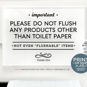 Do Not Flush Any Products Other Than Toilet Paper Elegant Bathroom Sign  ~ Ready to Ship or Print at home Instantly! Cute Airbnb Wall Decor