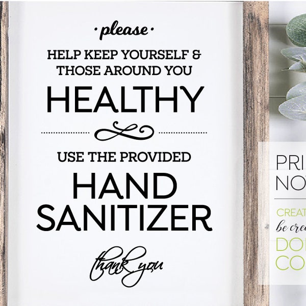 Help Keep Yourself & Others Healthy Please Use Provided Hand Sanitizer Printable Sign ~ Cute Elegant social distancing decor poster picture