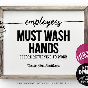 Pode incluir: Uma placa branca com uma moldura de madeira preta e o texto "employees must wash hands before returning to work {Guests: You should, too!}"  A placa também inclui o texto "*TRULY* ORIGINAL DESIGNS! [BE CREATIVE DON'T COPY]" e "HUMOR! INSTANT DOWNLOAD A PHYSICAL ITEM WILL NOT BE SHIPPED."