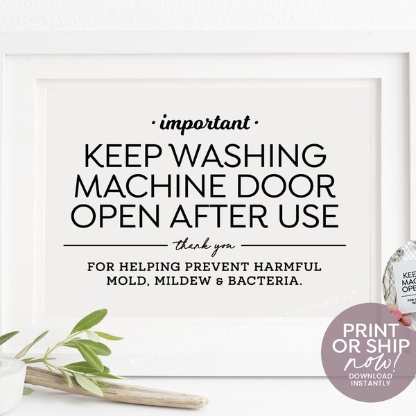 Keep Washing Machine Door Open After Use Sign, Download and Print Instantly or Ship Now! ~ Pretty Home Decor for Airbnb, Short Term Rentals