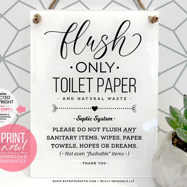 Cute Elegant Flush Only Toilet Paper & Natural Waste PRINTABLE Bathroom Sign ~ Septic System, No Sanitary Products, Wipes, Hopes, Dreams