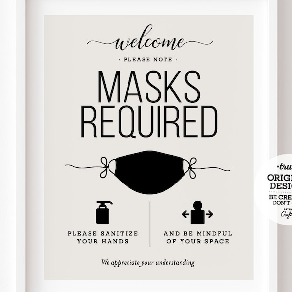 Cute Mask Required Sign ~ Sanitize Hands + Keep Safe Distance ~ Instantly Download + Print ~ Elegant Covid-19 Coronavirus safety poster