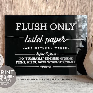 Flush Only Toilet Paper & Natural Waste Septic System Sign ~ Ready to Ship or Print at home Instantly! Elegant &quot;Do not flush&quot; bathroom decor