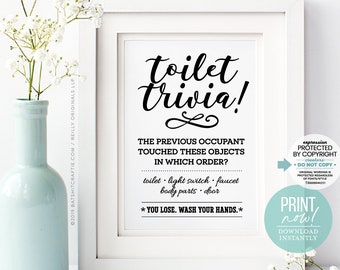 Printable Funny Bathroom Sign Toilet Trivia Game, Wash Your Hands, You Lose! Humorous Wall Art Decor for the fun home! Instantly download