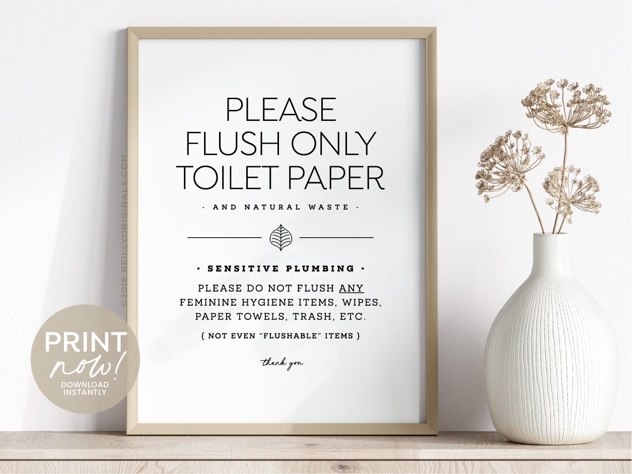 Flush Only Toilet Paper & Natural Waste Printable Sign ~ Modern, Elegant Design ~ 4x6, 5x7 + 8x10" included ~ For home, airbnb and office
