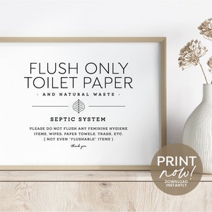 Flush Only Toilet Paper & Natural Waste Printable Sign ~ Modern, Elegant Design ~ 4x6, 5x7 + 8x10&quot; included ~ For home, airbnb and office
