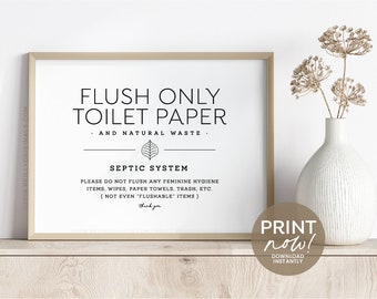 Flush Only Toilet Paper & Natural Waste Printable Sign ~ Modern, Elegant Design ~ 4x6, 5x7 + 8x10" included ~ For home, airbnb and office