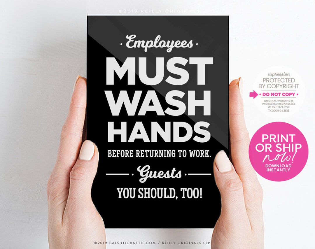 Funny Employees Must Wash Hands Sign Ready to Ship or Print at Home ...