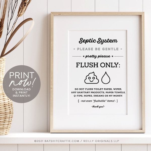 Cute Septic System Emoji Printable Sign ~ {PROTECTED by COPYRIGHT } Flush Only Pee & Poo, No flushable sanitary items, hopes, dreams