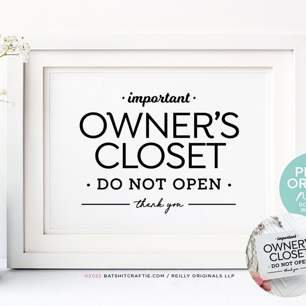Owner's Closet Sign ~ Download and Print Instantly or Ship Now! ~ Great for airbnbs and rental properties