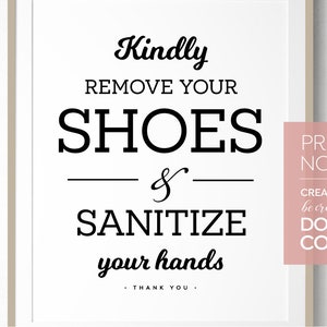 Kindly Remove Shoes & Sanitize Your Hands PRINTABLE SIGN ~ cute home decor entry door wall art for homes practicing safe social distancing
