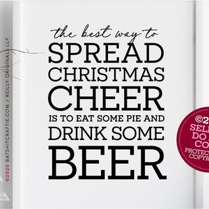 Funny Christmas PRINTABLE Decor ~ Spread Cheer with Beer ~ Simple Modern Humorous Wall Art for the Casual Home, Restaurant, Bar