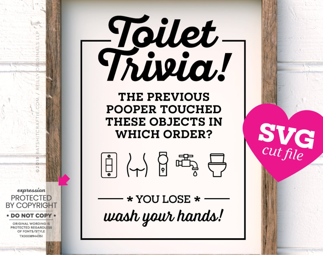 Funny Bathroom Sign SVG Cut File Toilet Trivia protected by Copyright