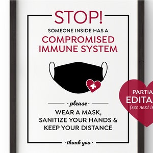 EDITABLE STOP Immunocompromised Person Inside Printable Sign ~ Wear a mask keep social distance wash sanitize hands ~ High Risk Poster