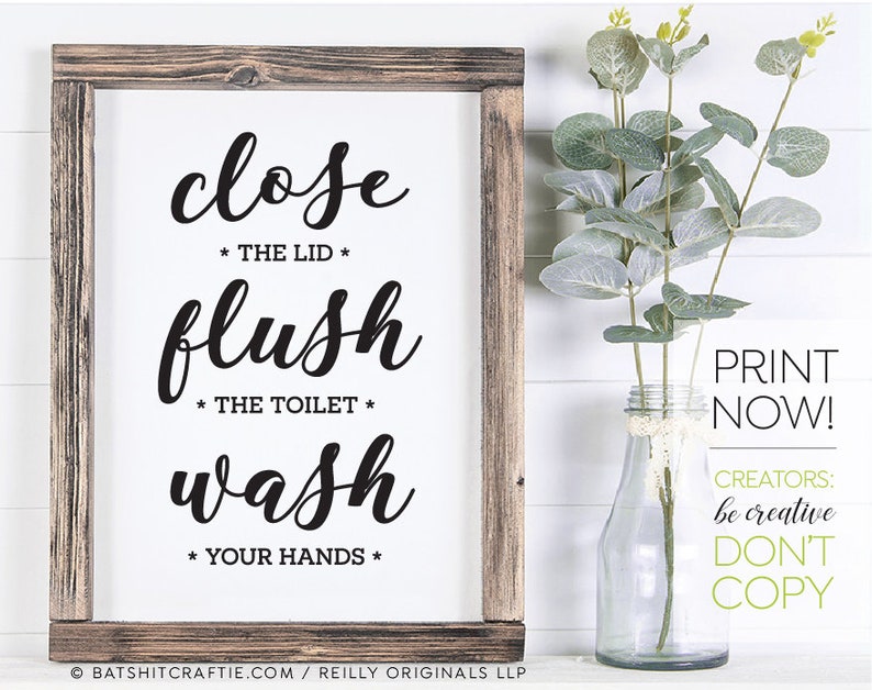 Cute Bathroom Sign Close Lid Flush Toilet Wash Hands Ready